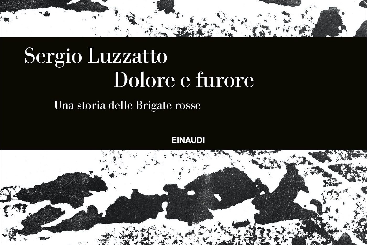 Sergio Luzzatto Dolore e Furore